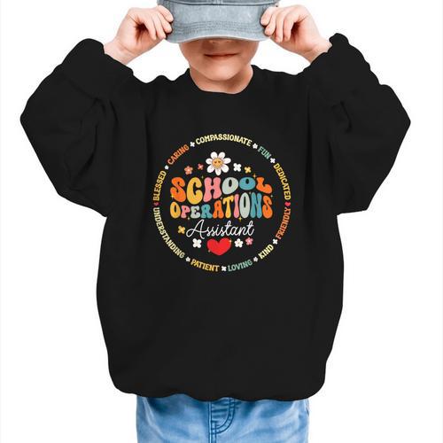 School Operations Assistant Back To School Appreciation Week Graphic Kid Sweatshirt - Savourry