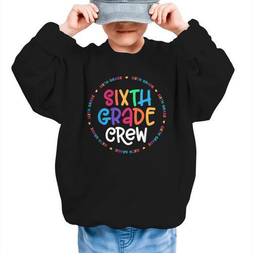 Sixth Grade Crew Back To School Matching Tee For 6th Grade Graphic Kid Sweatshirt - Savourry