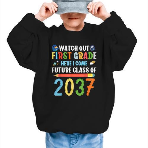 Watch Out First Grade Here I Come Shirts Back To School Graphic Kid Sweatshirt - Savourry