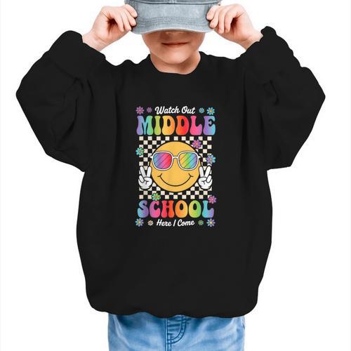 Watch Out Middle School Here I Come Back To School Student Graphic Kid Sweatshirt - Savourry