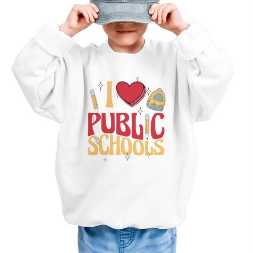 Back To School Education I Love Public Schools Graphic Kid Sweatshirt - Savourry