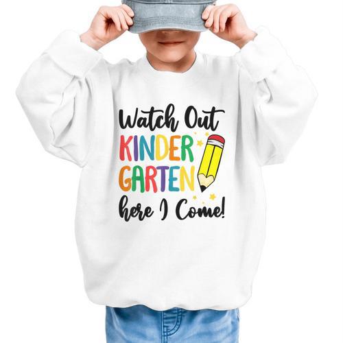 Back To School Kids Watch Out Kindergarten Here I Come Graphic Kid Sweatshirt - Savourry
