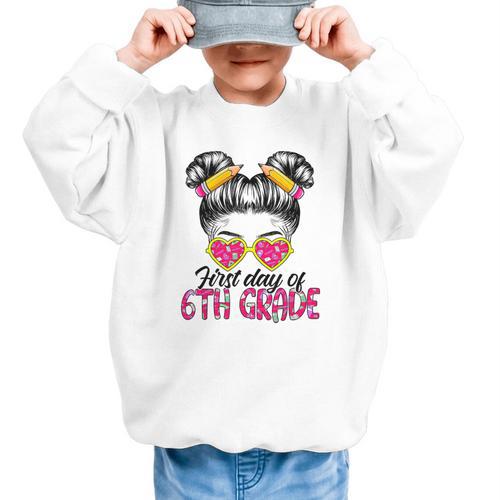 First Day Of 6th Grade Messy Hair Bun Girl Back To School Graphic Kid Sweatshirt - Savourry