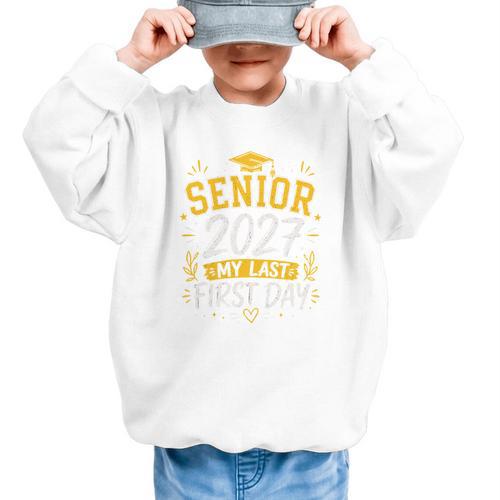 Senior 2027 My Last First Day Class Of 27 Back To School Graphic Kid Sweatshirt - Savourry