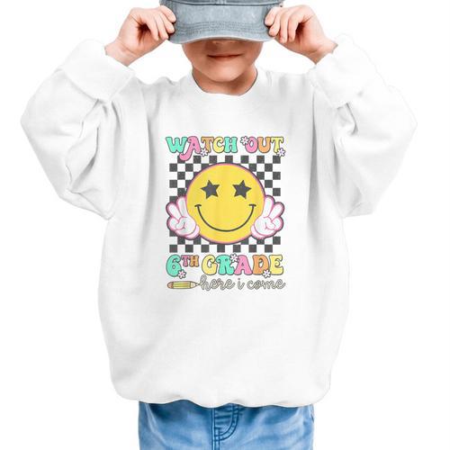 Watch Out 6th Grade Here I Come Back To School Sixth Grade Graphic Kid Sweatshirt - Savourry