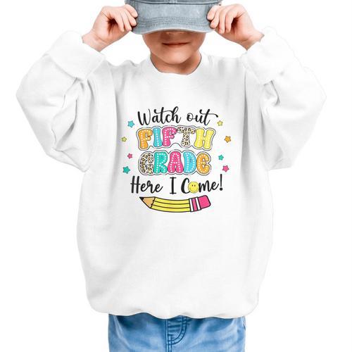 Watch Out Fifth Grade Here I Come Back To School Boys Girls Graphic Kid Sweatshirt - Savourry