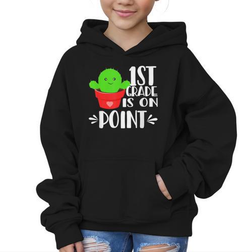 1st Grade Is On Point Cactus Back To School Graphic Kid Hoodie - Savourry