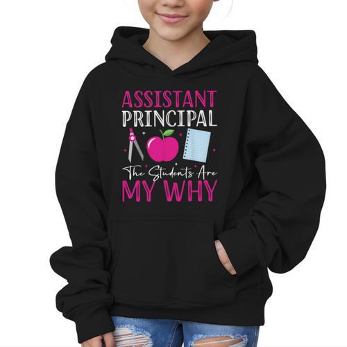 Assistant Principal The Students Are My Why Back To School Graphic Kid Hoodie - Savourry