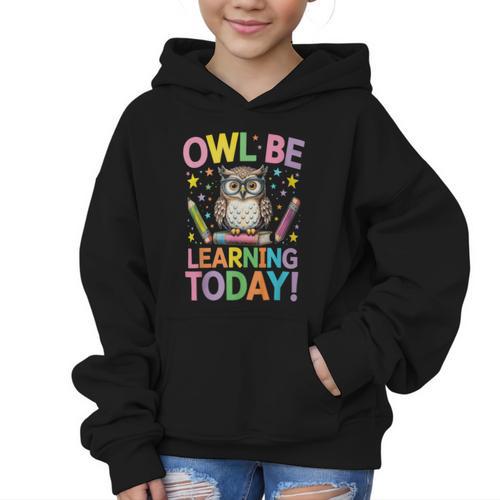 Back To School First Day Of School Owl Be Learning Today Graphic Kid Hoodie - Savourry