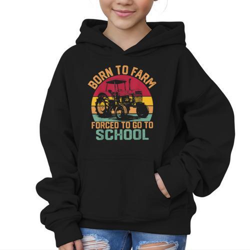 Born To Farm Forced To Go To School Back To School Tractor Graphic Kid Hoodie - Savourry