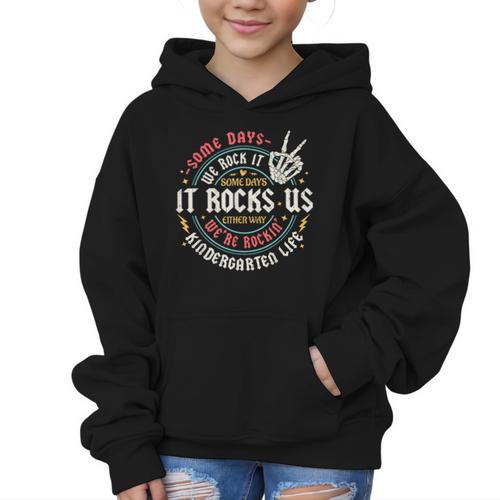 Some Days We Rock It Kindergarten Life Back To School Graphic Kid Hoodie - Savourry