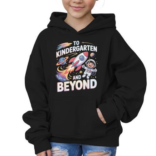 To Kindergarten And Beyond Astronaut Back To School Graphic Kid Hoodie - Savourry