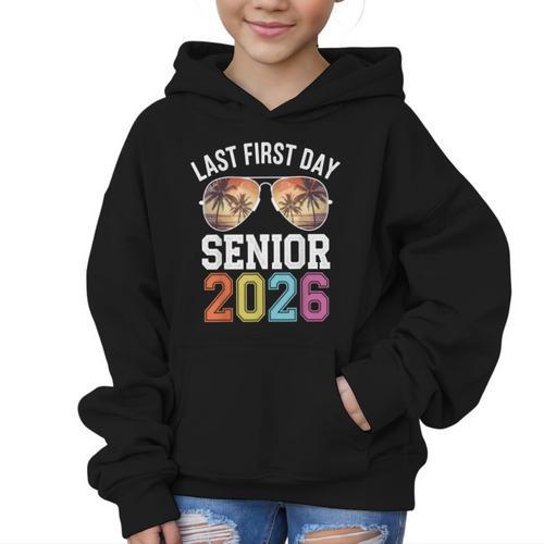 My Last First Day Class Of 2026 Senior Day Back To School Graphic Kid Hoodie - Savourry