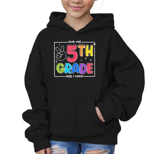 Look Out 5th Grade Here I Come Fifth Grade Back To School Graphic Kid Hoodie - Savourry