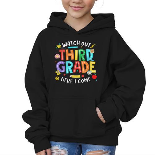 Watch Out Third Grade Here I Come 3rd Grade Back To School Graphic Kid Hoodie - Savourry