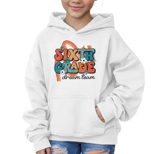 Sixth Grade Dream Team 1st Day Of 6th Grade Back To School Graphic Kid Hoodie - Savourry