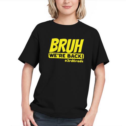 Bruh We'Re Back FUNNY 3rd Grade Back To School Third Grade Graphic Youth - Savourry