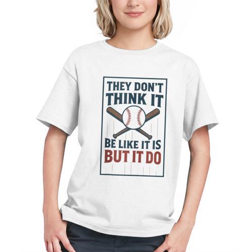 They Don’t Think It Be Like It Is But It Do Baseball Graphic Youth - Sportilla