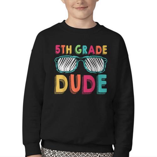 5th Grade Dude Back To School Fifth Grade Student Youth Crewneck Sweatshirt - Savourry