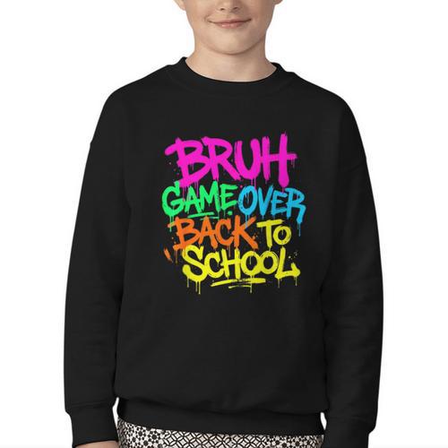Back To School Bruh Game Over Gaming Boys Youth Crewneck Sweatshirt - Savourry