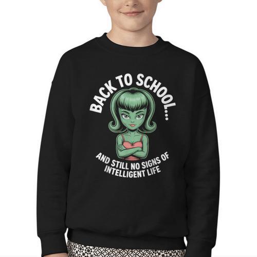 Back To School And Still No Signs Of Intelligent Life Alien Youth Crewneck Sweatshirt - Savourry