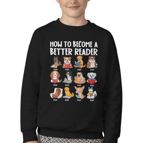 How To Become a Better Reader Dog Back To School Youth Crewneck Sweatshirt - Savourry
