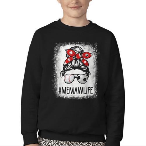 Bleached Memaw Life Soccer Messy Bun Baseball Game Day Youth Crewneck Sweatshirt - Sportilla