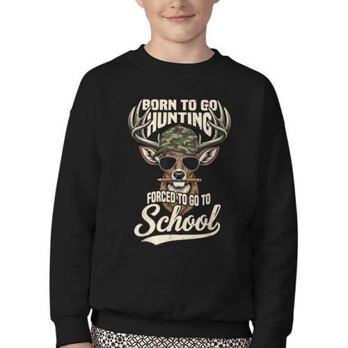 Born To Go Hunting Forced To Go Back To School Camo Deer Boy Youth Crewneck Sweatshirt - Savourry