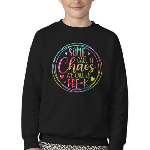 Some Call It Chaos We Call It Pre K Preschool Back To School Youth Crewneck Sweatshirt - Savourry