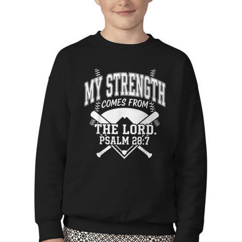Christian Baseball My Strength Comes From The Lord Baseball Youth Crewneck Sweatshirt - Sportilla