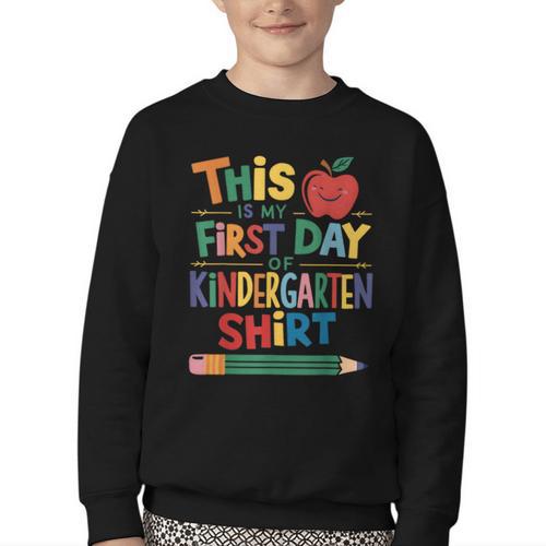 This Is My First Day Of Kindergarten Shirt Back To School Youth Crewneck Sweatshirt - Savourry