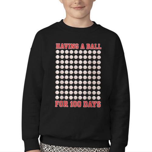 Having A Ball For 100 Days Of School 100th Baseball Youth Crewneck Sweatshirt - Sportilla