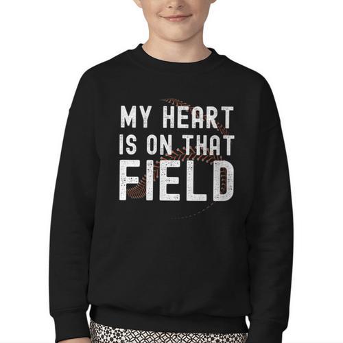 My Heart Is On That Field Baseball Softball Dad Father Youth Crewneck Sweatshirt - Sportilla