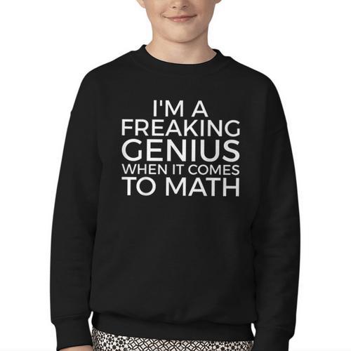 I'm a Freaking Genius When It Comes To Math Back To School Youth Crewneck Sweatshirt - Savourry