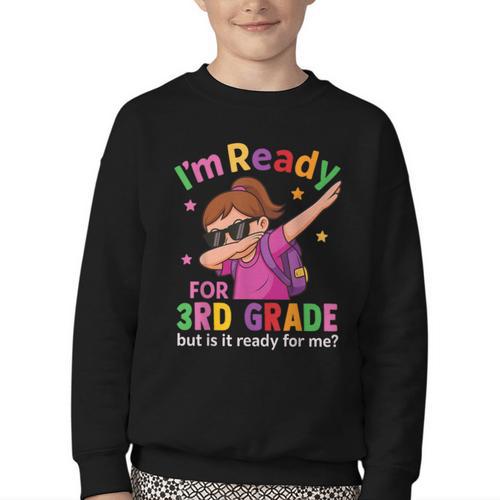 I'm Ready For 3rd Grade Girl Back To School For Students Youth Crewneck Sweatshirt - Savourry