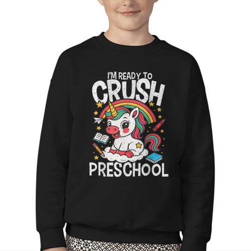 I'm Ready To Crush Preschool Unicorn Back To School Girls Youth Crewneck Sweatshirt - Savourry