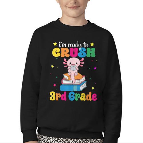 I'm Ready To Crush Third 3rd Grade Axolotl Back To School Youth Crewneck Sweatshirt - Savourry