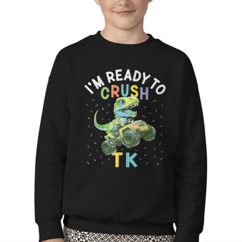 I'm Ready To Crush TK Dinosaur Back To School TK Kid Youth Crewneck Sweatshirt - Savourry