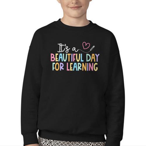 It's A Beautiful Day For Learning Back To School Youth Crewneck Sweatshirt - Savourry