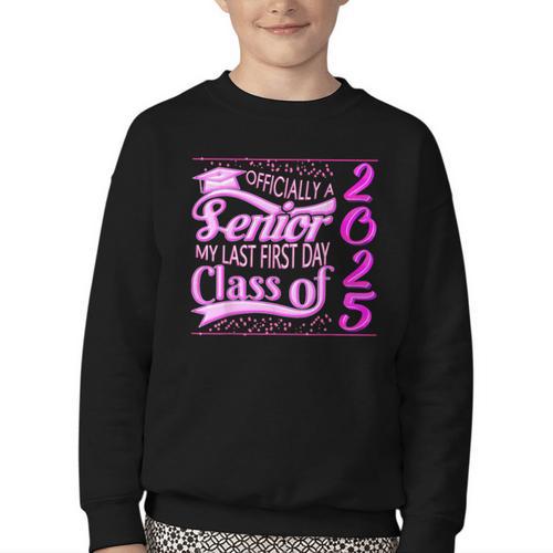 My Last First Day Senior Back To School 2025 Class Of 2025 Youth Crewneck Sweatshirt - Savourry