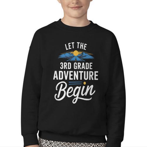 Let The 3rd Grade Adventure Begin Back To School Fun Youth Crewneck Sweatshirt - Savourry