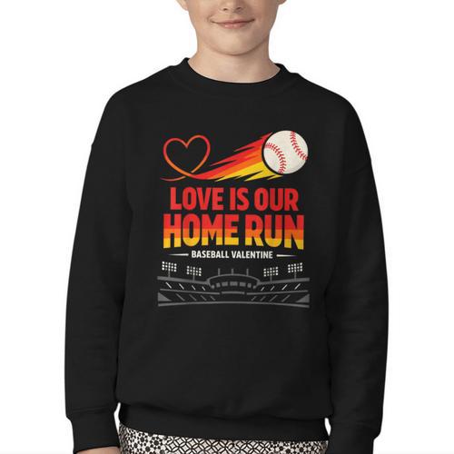 Love Is Our Home Run Baseball Valentine Couple Youth Crewneck Sweatshirt - Sportilla
