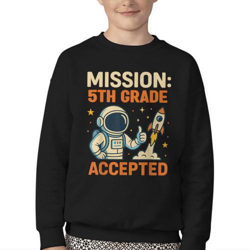 Mission Fifth 5th Grade Accepted Astronaut Back To School Youth Crewneck Sweatshirt - Savourry