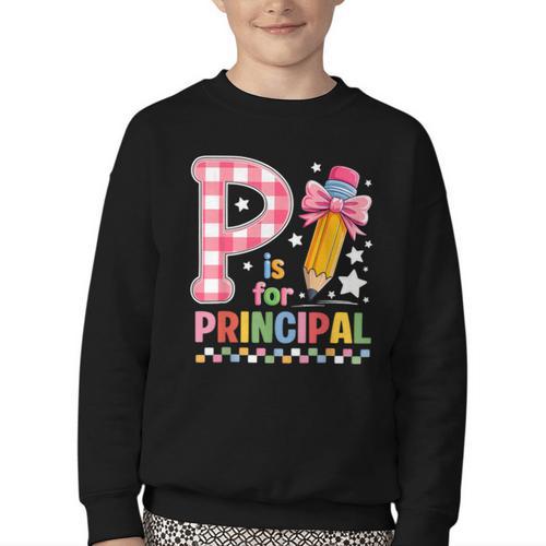 P Is For Principal Back To School Pencil Bow Principal Women Youth Crewneck Sweatshirt - Savourry