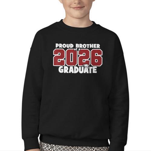 Proud Brother Of 2026 Graduate Matching Back To School M Youth Crewneck Sweatshirt - Savourry