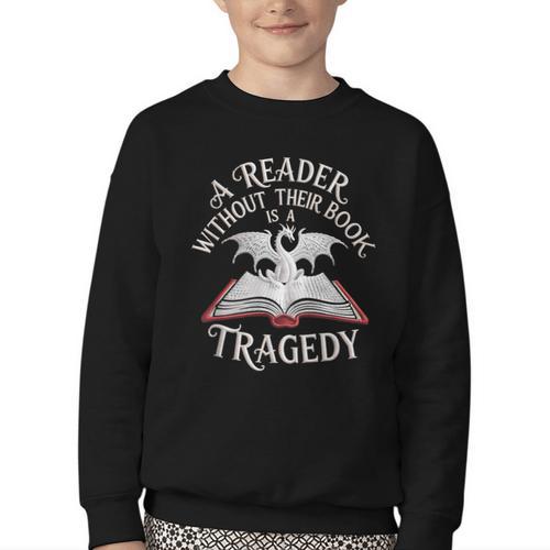 A Reader Without Their Book Is a Tragedy Back To School Youth Crewneck Sweatshirt - Savourry