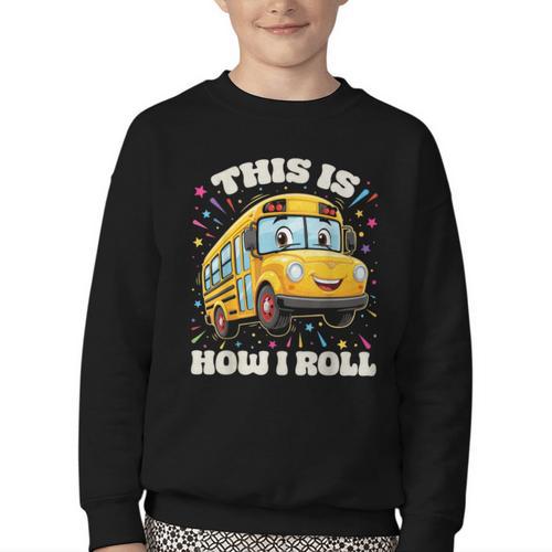 This Is How I Roll School Bus Driver Back To School Youth Crewneck Sweatshirt - Savourry