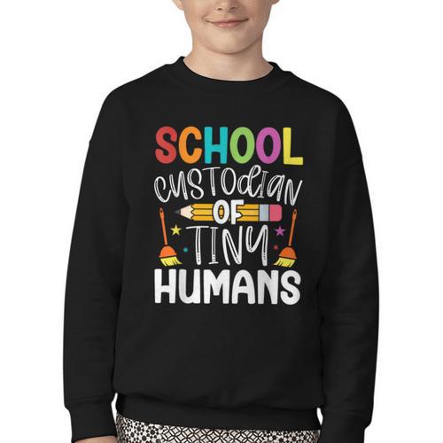 School Custodian Of Tiny Humans Back To School Janitor Youth Crewneck Sweatshirt - Savourry