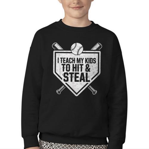 I Teach My Kids To Hit & Steal Baseball Player Coach Dad Tee Youth Crewneck Sweatshirt - Sportilla