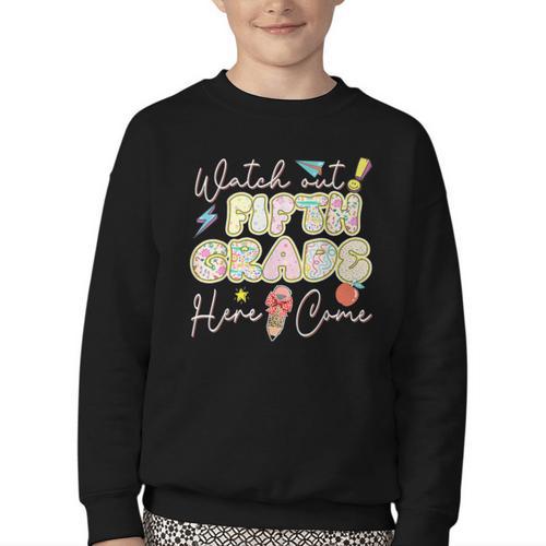 Watch Out Fifth Grade Here I Come Back To School 5th Grade Youth Crewneck Sweatshirt - Savourry
